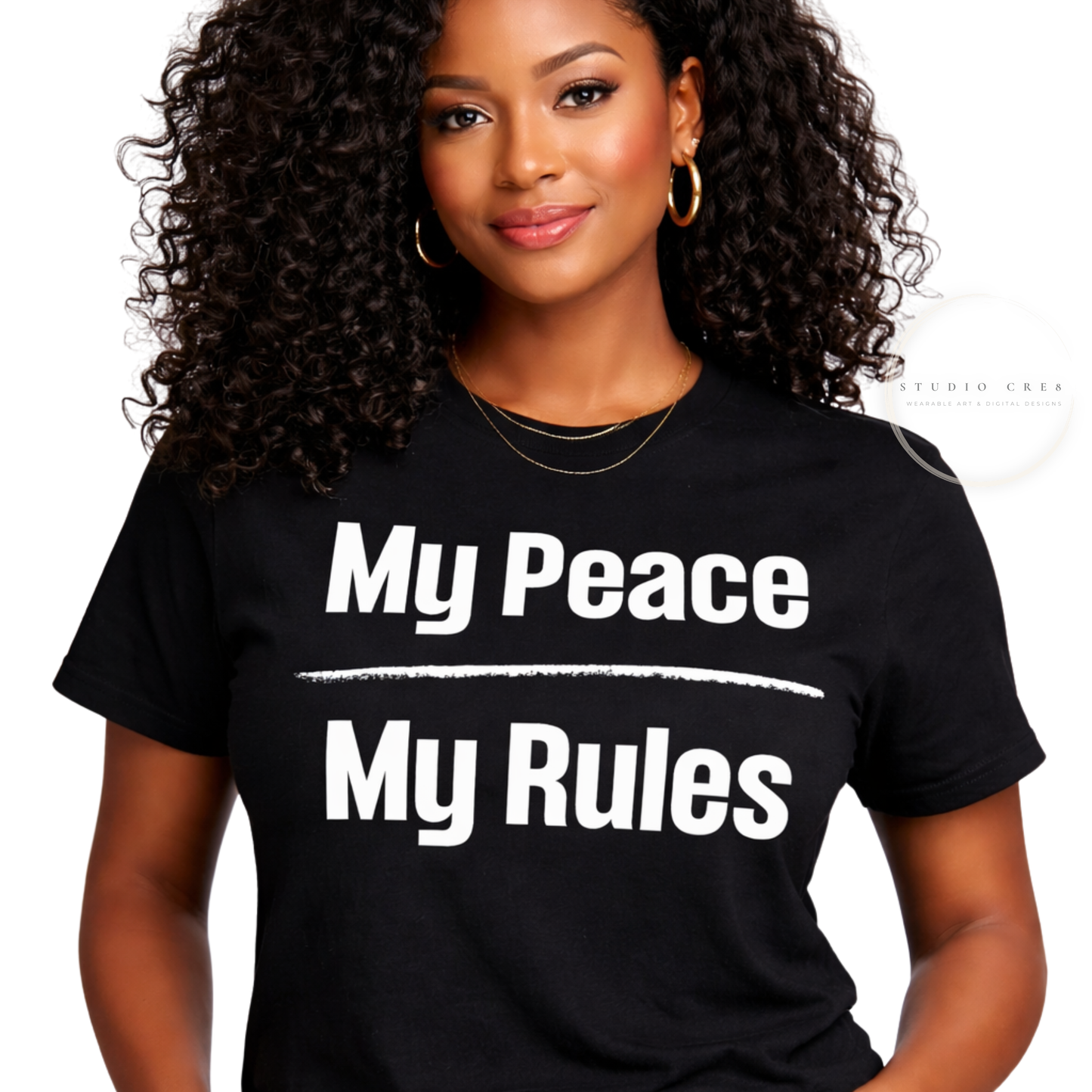 My Peace My Rules T-Shirt – Bold Women’s Empowerment Graphic Tee