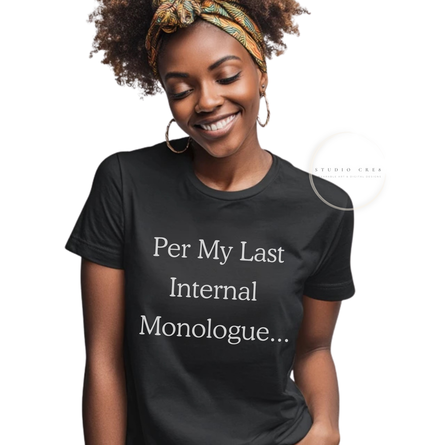 Per My Last Internal Monologue Funny Corporate Graphic T-Shirt - S to 3XL
